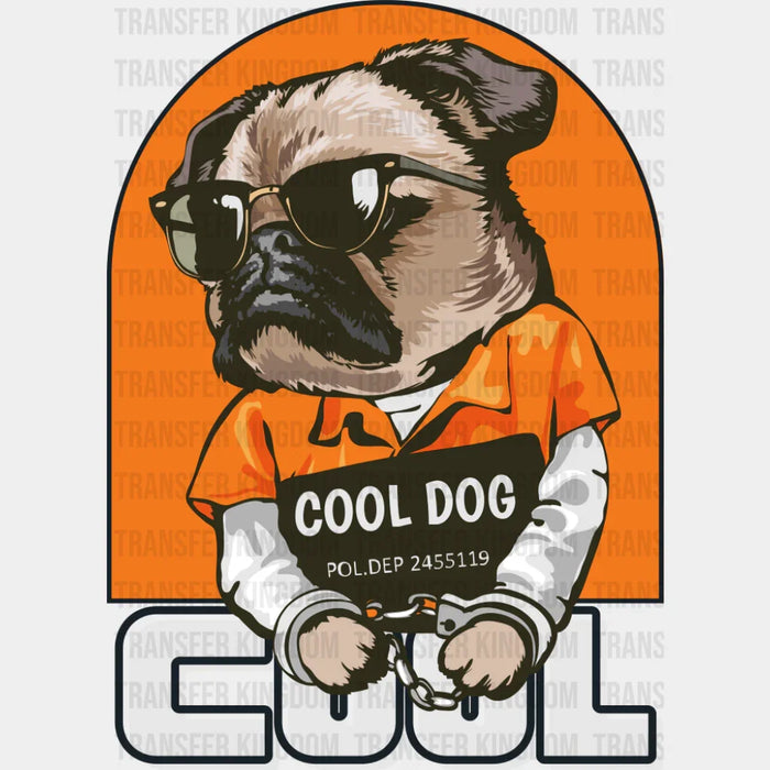 Cool Dog Mugshot - Dogs DTF Transfer