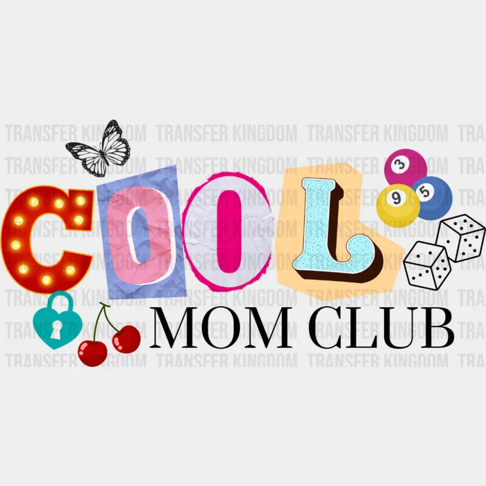 Cool Mom Club Vintage Design - Mother's Day DTF Transfer