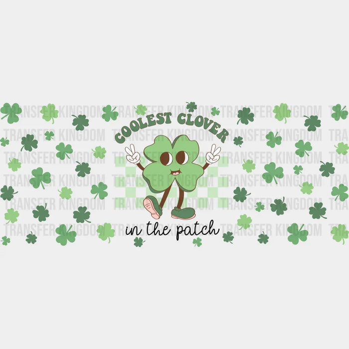 Coolest Clover In The Patch - St Patrick Cup Wrap UV Sticker Permanent UV DTF Decal