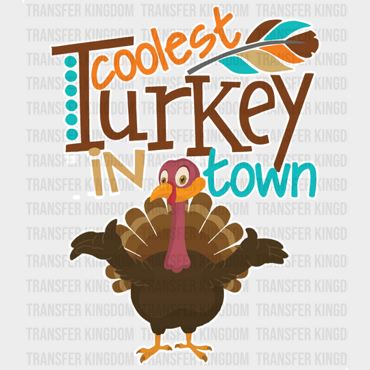 Coolest Turkey Feather - Thanksgiving Dtf Transfer Unisex S & M (10’’) / Light Color Design See