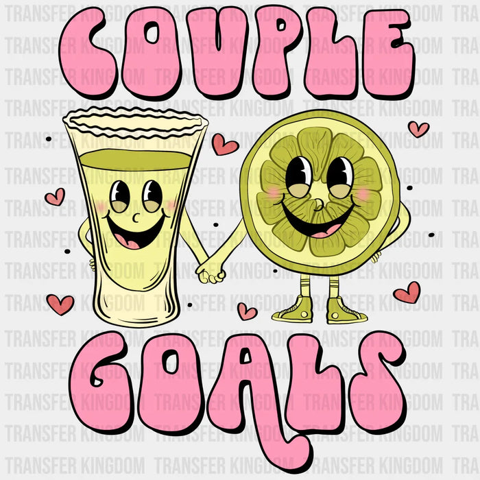 Couple Goals - Valentines Day DTF heat transfer