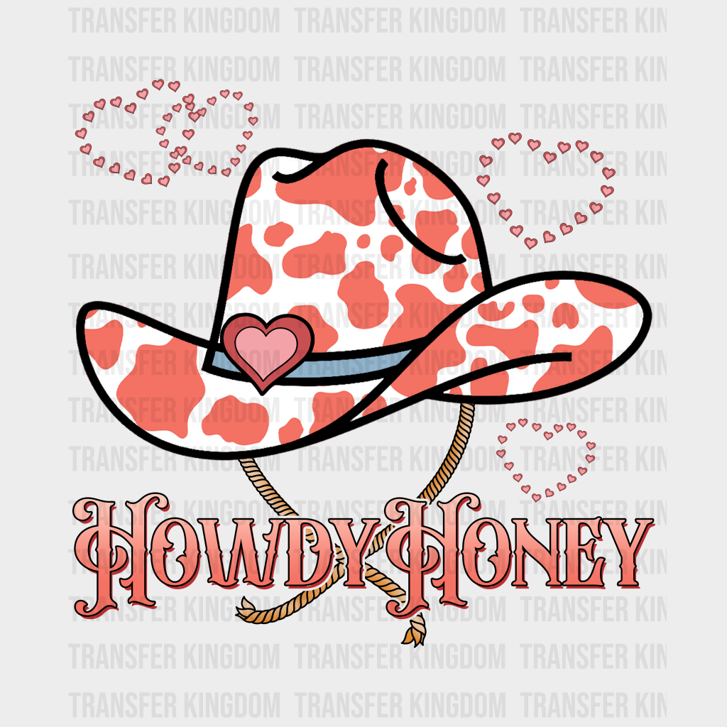 COWBOY HAT HOWDY HONEY - DTF heat transfer - transfer-kingdom