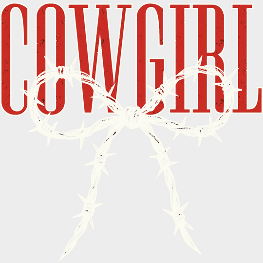 Cowgirl Barbed Wire - Cowgirl DTF Transfer Adult Unisex - S & M (10’’) / Light Color Design (See Imaging)