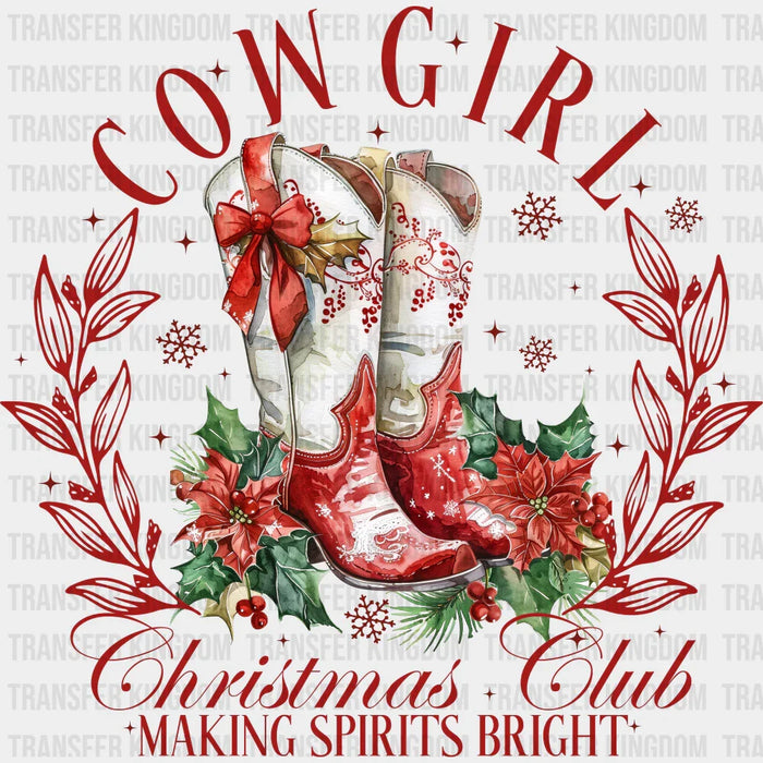 Cowgirl Christmas Club Making Spirits Bright - Christmas DTF Transfer