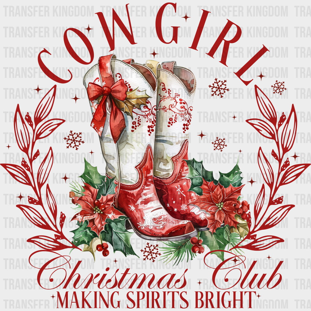 Cowgirl Christmas Club Making Spirits Bright - Christmas DTF Transfer