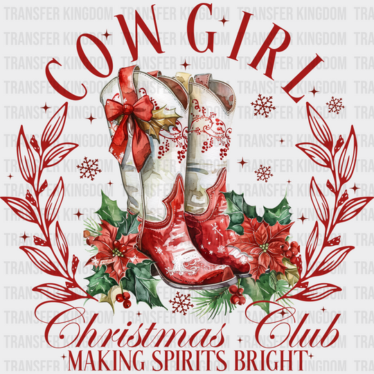 Cowgirl Christmas Club Making Spirits Bright - Christmas DTF Transfer