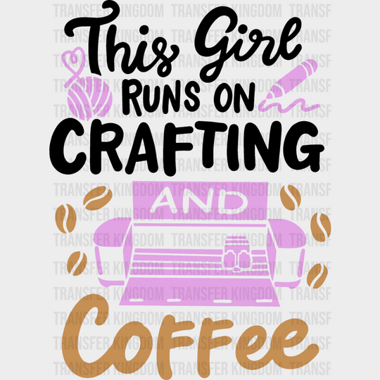 Crafting And Coffee - Dtf Heat Transfer Unisex S & M (10’’) / Dark Color Design See Imaging