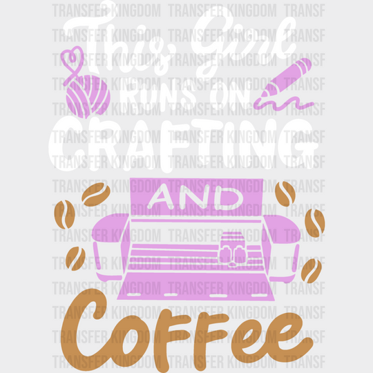 Crafting And Coffee - Dtf Heat Transfer Unisex S & M (10’’) / Light Color Design See Imaging