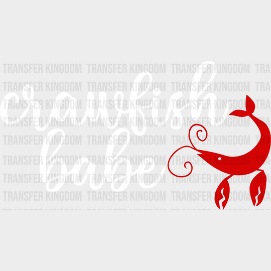 Crawfish Babe - Iron On Dtf Transfer Unisex S & M (10’’) / Light Color Design See Imaging