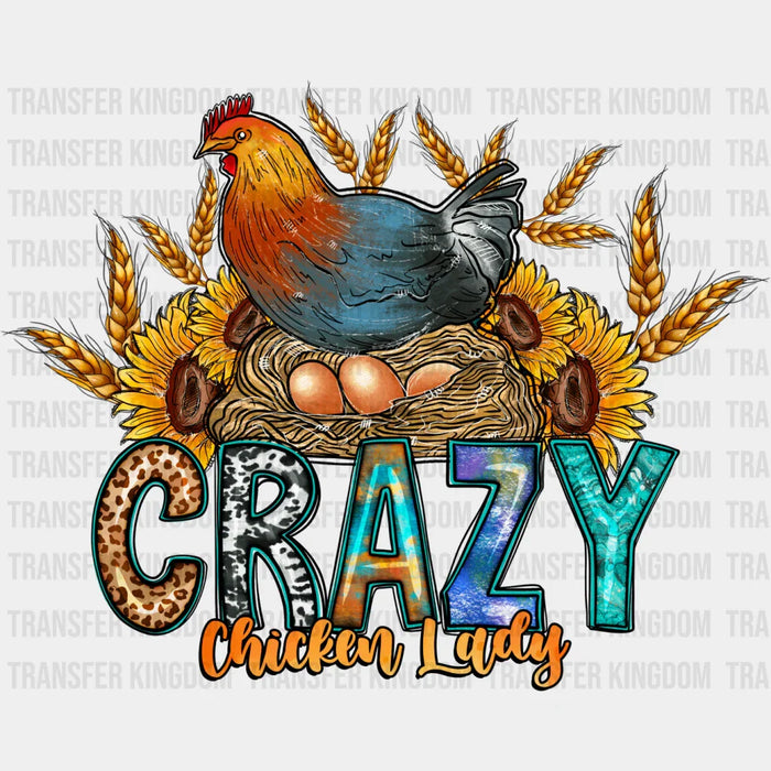 Crazy Chicken Lady - Farm Animals Iron On DTF Transfer