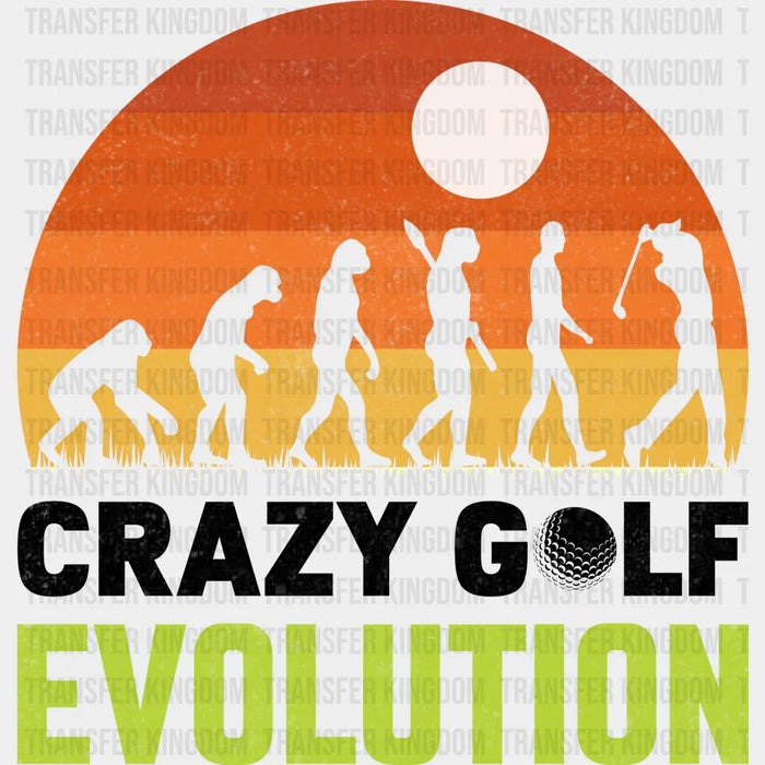 Crazy Golf Evolution - Golf DTF Heat Transfer