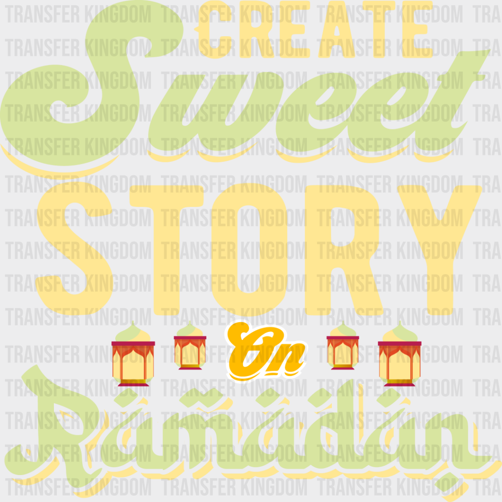 Create Sweet Story - Muslim Dtf Transfer