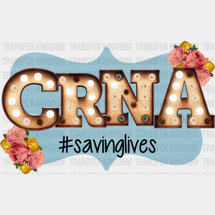 CRNA #Savinglives Design - Crna DTF heat transfer