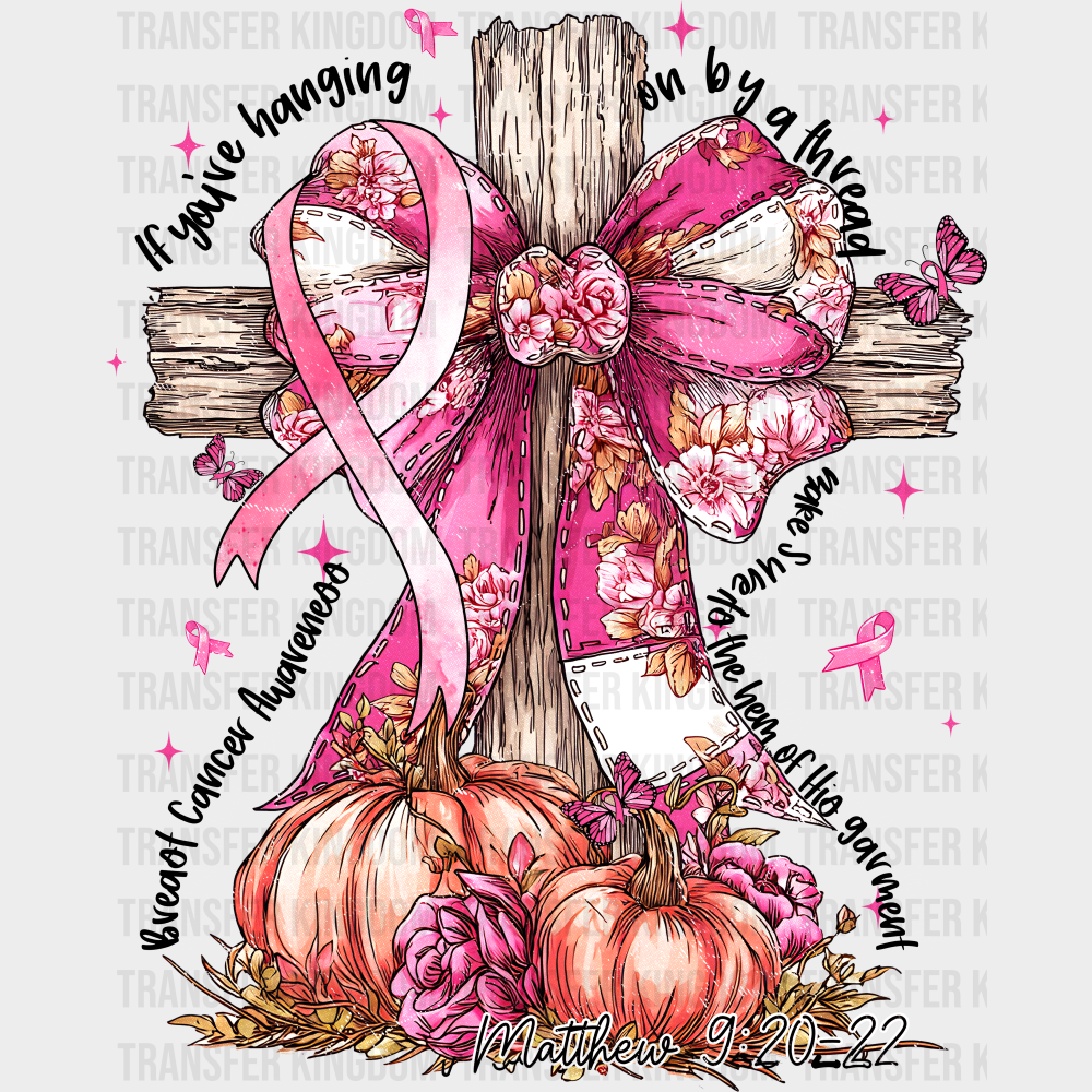 Cross Breast Cancer Awareness DTF Transfer Adult Unisex S & M (10’’) / Dark Color Design (See Imaging)
