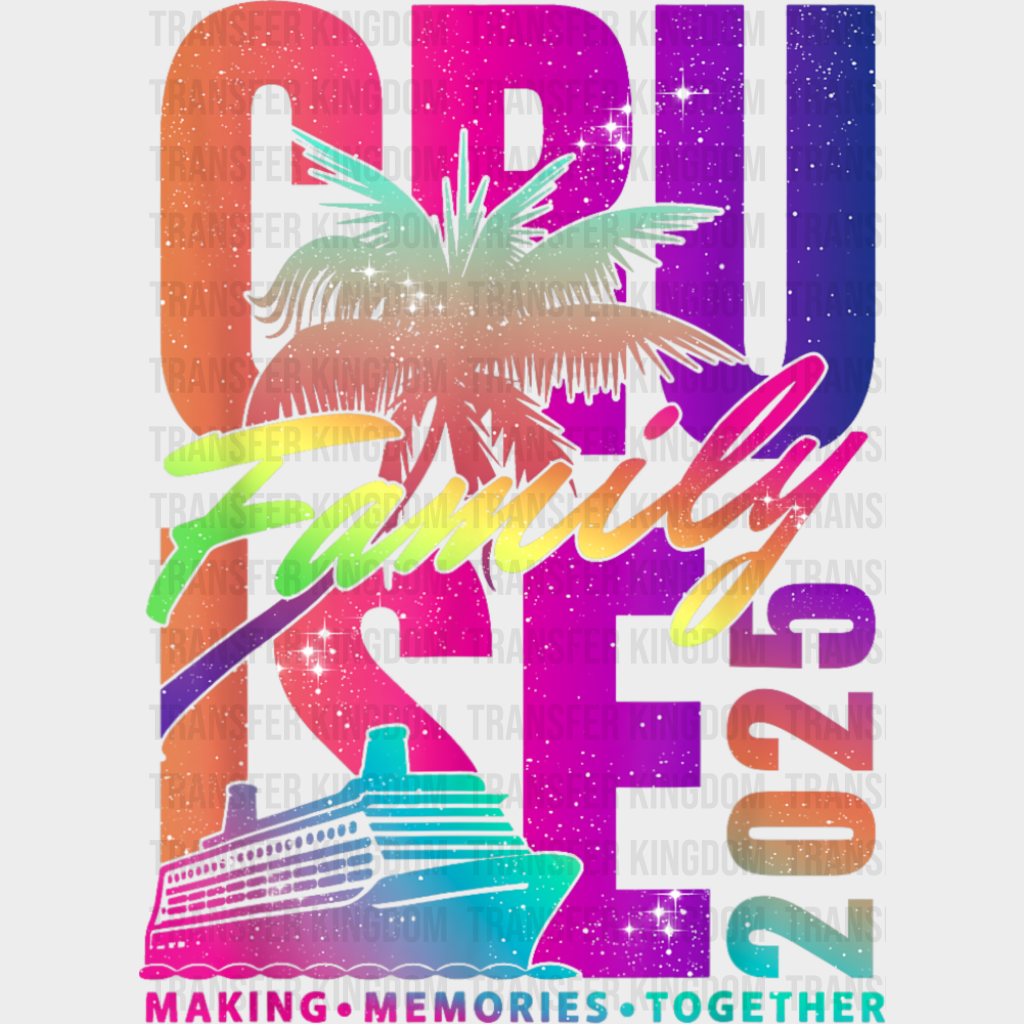 Cruise Family 2025 Palm Tree Gradient - Vacation DTF Transfer