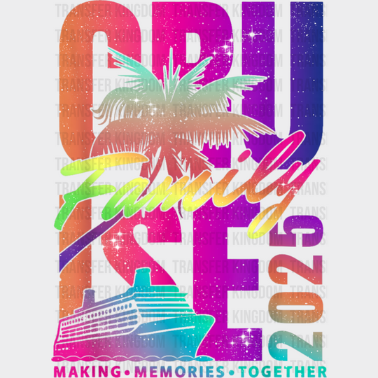 Cruise Family 2025 Palm Tree Gradient - Vacation DTF Transfer