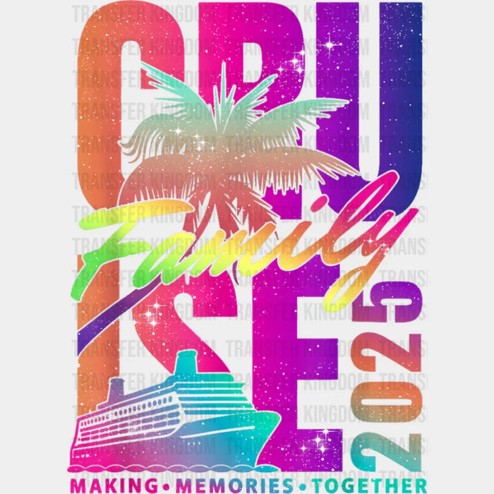 Cruise Family 2025 Palm Tree Gradient - Vacation DTF Transfer