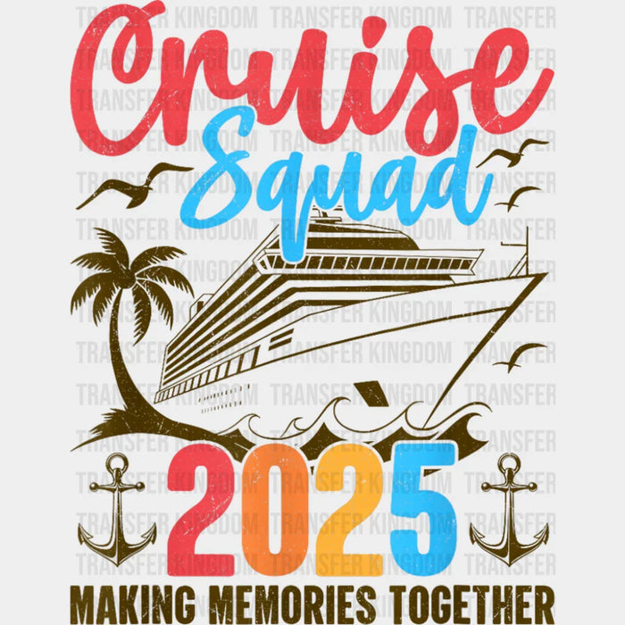 Cruise Squad 2025 Gold Design - Vacation DTF Transfer