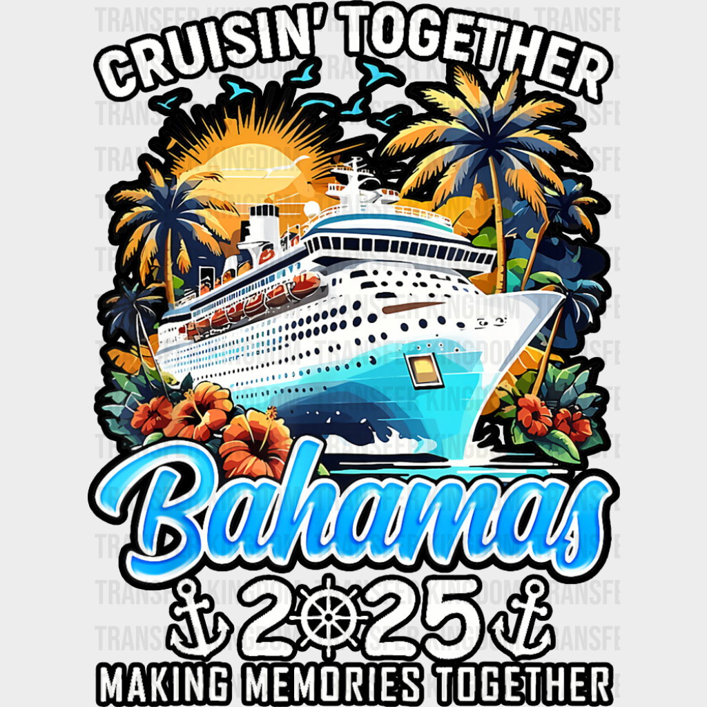 Cruisin’ Together Bahamas 2025 Sunset Trees & Sun - Vacation DTF Transfer Adult Unisex - S & M (10’’) / Dark Color