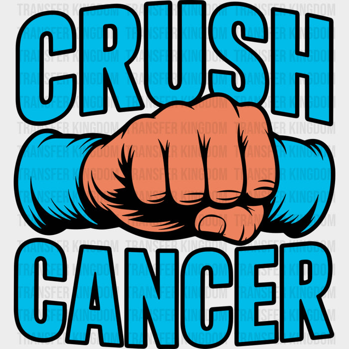 Crush Cancer - Ovarian Cancer DTF Transfers