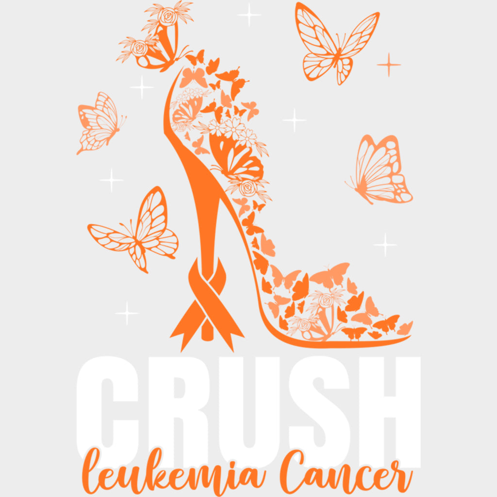 Crush Leukemia Cancer High Heel Design - Leukemia DTF Transfers Adult Unisex - S & M (10’’) / Light Color Design (See