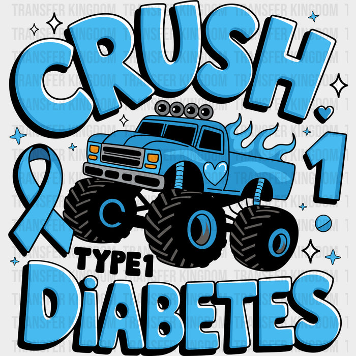 Crush Type 1 Diabetes, Blue Monster Truck - Diabetes DTF Transfers
