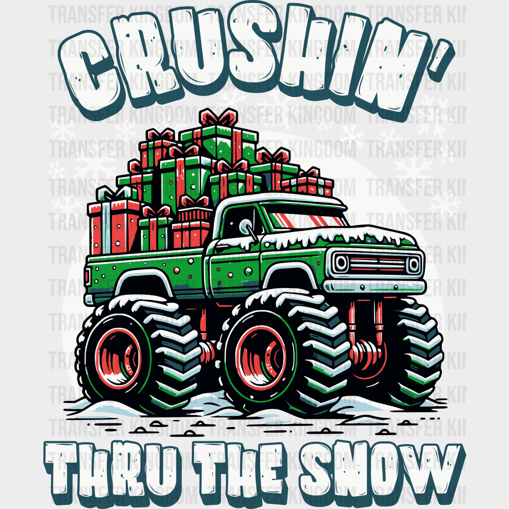 Crushin’ Thru The Snow - Christmas DTF Transfer