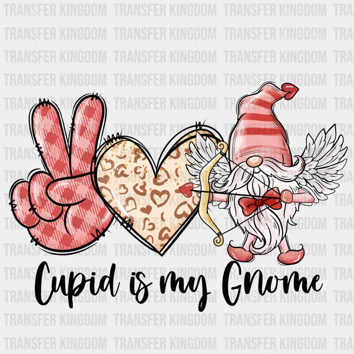 CUPID IS MY GNOME - DTF heat transfer