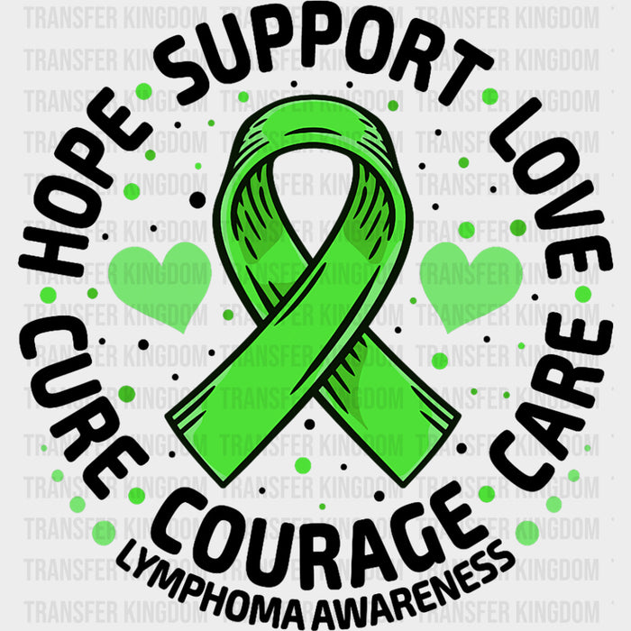 Cure, Hope, Support, Love, Care, Courage - Lymphoma DTF Transfers