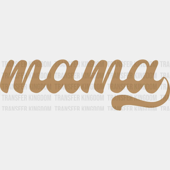 Cursive Mama - Mothers Day Design - DTF Transfer