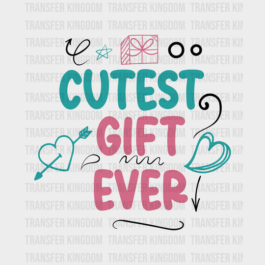 Cutest Gift Ever B&W - Baby DTF Transfer transfer-kingdom Dark Color Design (See Imaging)