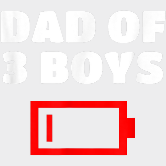 Dad Of 3 Boys Design - DTF heat transfer - Transfer Kingdom
