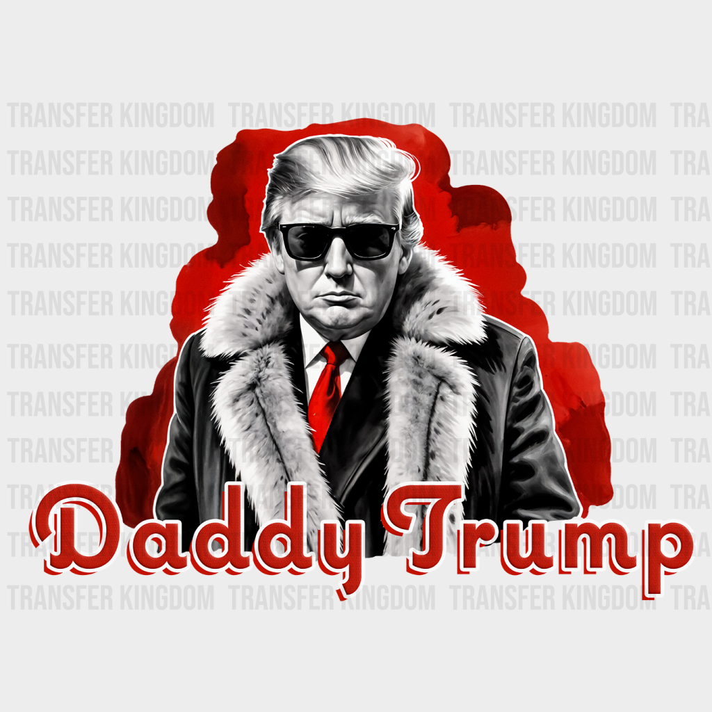 Daddy Trump Election Dtf Transfer