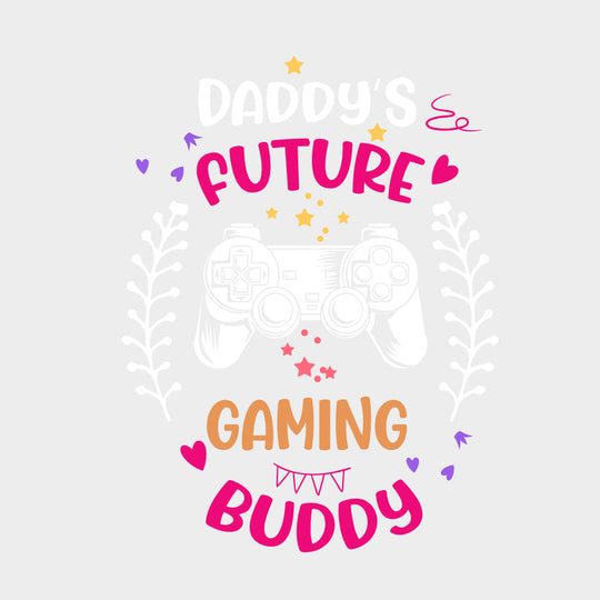 Daddy's Future Gaming Buddy B&W - Baby DTF Transfer transfer-kingdom Light Color Design (See Imaging)