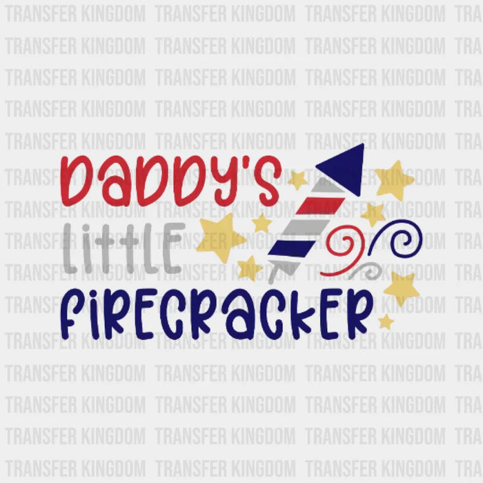 Daddy's Little Firecracker DTF Transfer