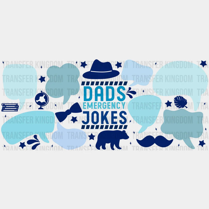 Dad's Emergency Jokes Blank - Dad Cup Wrap UV Sticker Permanent UV DTF Decal