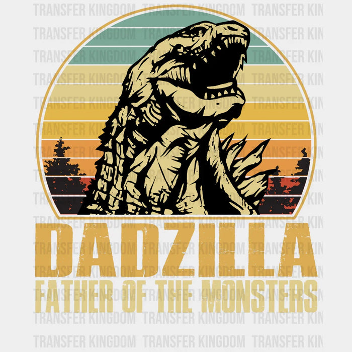Dadzilla Father Of The Monsters Design - Father's Day DTF heat transfer