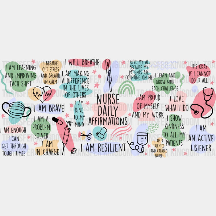Daily Nurse Affirmations - Nurse Cup Wrap UV Sticker Permanent UV DTF Decal