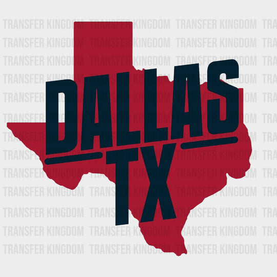 Dallas TX - States & Cities DTF Transfer