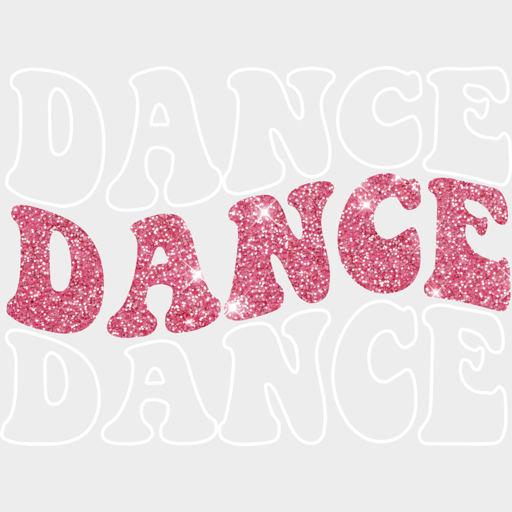 Dance Dance Dance - Dancing DTF Transfers Adult Unisex - S & M (10’’) / Light Color Design (See Imaging)