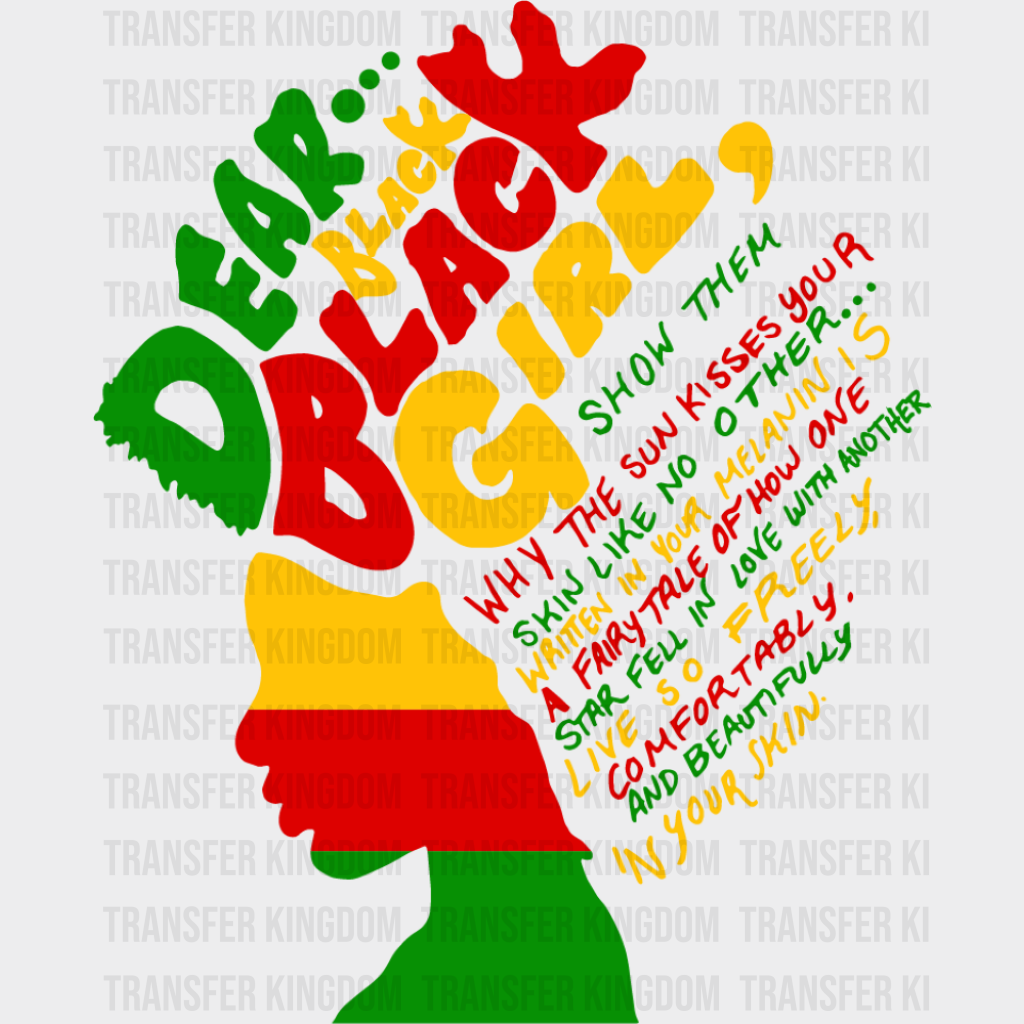 Dear Black Black Girl - Juneteenth DTF Transfer
