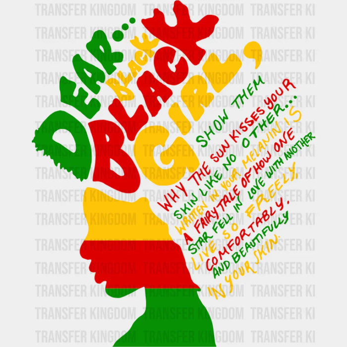 Dear Black Black Girl - Juneteenth DTF Transfer
