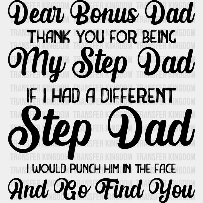 Dear Bonus Dad - Father's Day DTF Heat Transfer