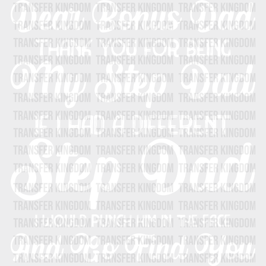 Dear Bonus Dad - Father’s Day Dtf Heat Transfer Unisex S & M (10’’) / Light Color Design See Imaging