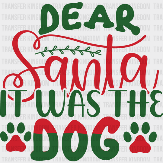 Dear Santa It Was The Cat - Dog Christmas Design Dtf Heat Transfer Unisex S & M ( 10 ) / See Imaging