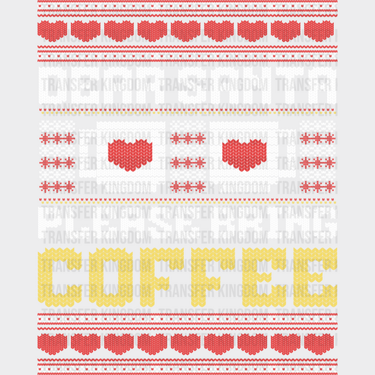 Dear Santa Please Bring Coffee - Christmas DTF Transfer