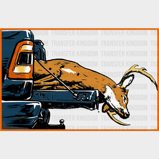 Deer In Truck Bed - Hunting DTF Transfers