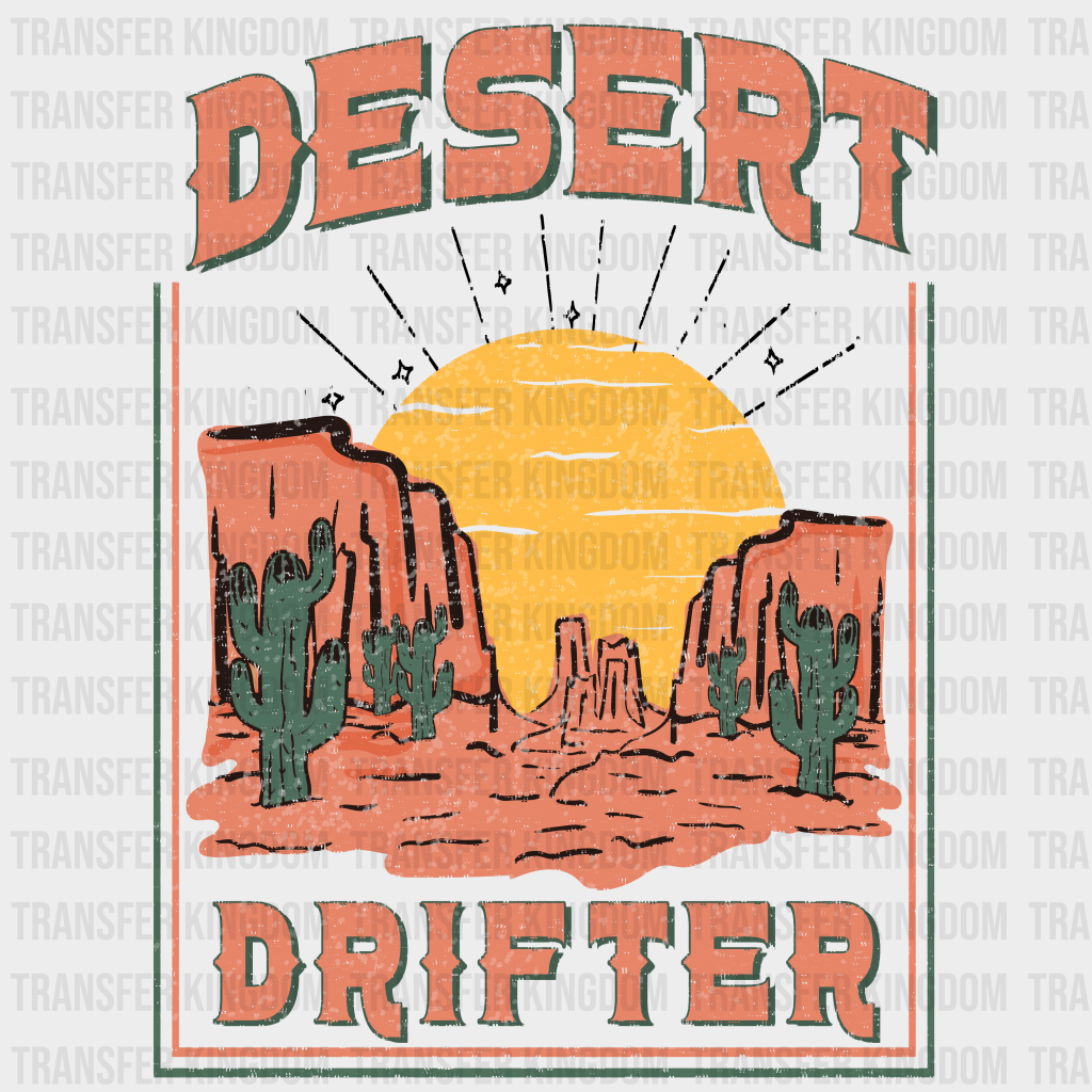 Desert Drifter Design - Western Dtf Transfers