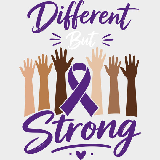 Different But Strong - Hodgkin’s Lymphoma Cancer DTF Transfers - Adult Unisex - S & M (10’’) / Light Color Design (See