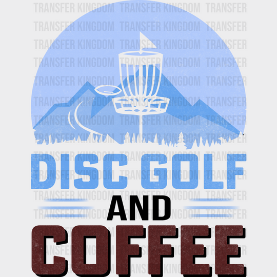 Disc Golf And Coffee - Dtf Heat Transfer Unisex S & M (10’’) / Dark Color Design (See Imaging)